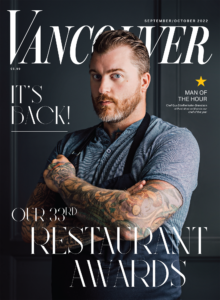 Vancouver Magazine 2022 Sept-Oct cover - Our 33rd Restaurant Awards