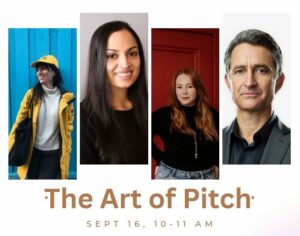 The Art of Pitch panelists: L to R - Jessica Key, Shashi Bhat, Kristi Alexandre, Vince Beiser