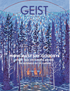 Geist: Fact Fiction North of America. Now must say goodbye. Short talk on summer ending. The business of salvation