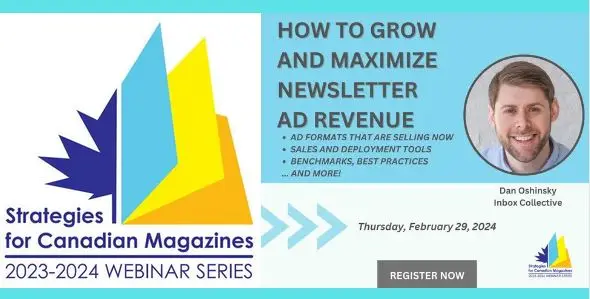 Left: Strategies for Canadian Magazine Series logo; right: How to grow and maximize newsletter ad revenue on light blue background with Oshinsky portrait in circle, bottom white background with date (Feb 29), register now and small series logo