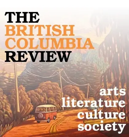 Painting or drawing of a mountain scene with a road and Volkswagen bus. Text reads: The British Columbia Review, arts, literature, culture, society